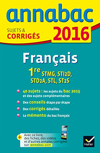 Français 1re STMG, STI2D, STD2A, STL, ST2S : 2016