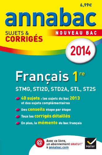 Français 1re, STMG, STI2D, STD2A, STL, ST2S : nouveau bac 2014
