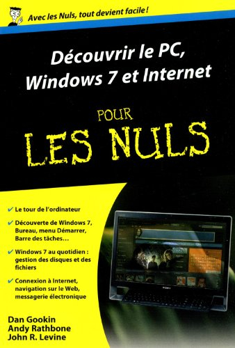 Découvrir le PC, Windows 7 & Internet pour les nuls