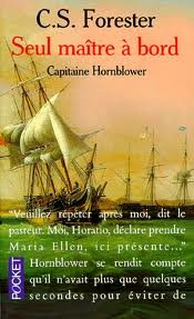Capitaine Hornblower. Vol. 3. Seul maître à bord