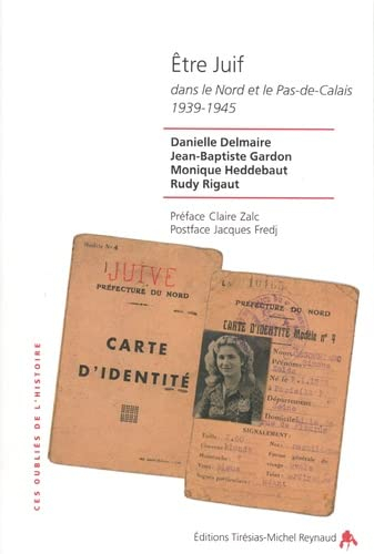 Etre Juif dans le Nord et le Pas-de-Calais : 1939-1945