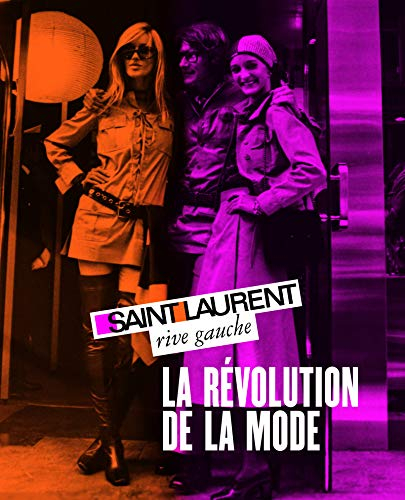 Saint Laurent rive gauche : la révolution de la mode
