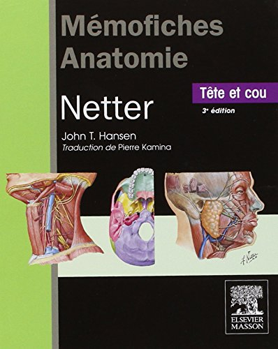 Mémofiches anatomie Netter : tête et cou