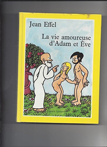 La vie amoureuse d'Adam et Eve