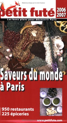 Saveurs du monde à Paris : 2006-2007