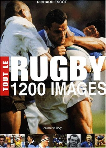 Tout le rugby en 1200 images