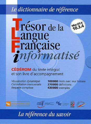 Trésor de la langue française informatisé : le dictionnaire de référence