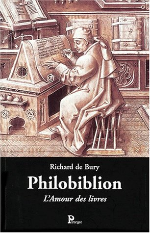 Philobiblion : excellent traité de l'amour des livres
