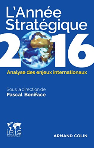 L'année stratégique 2016 : analyse des enjeux internationaux