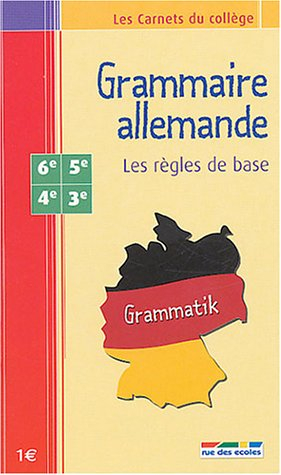 Grammaire allemande 6e-3e : les règles de base