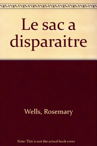 le sac à disparaître