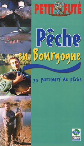 Pêche en Bourgogne : 75 parcours de pêche