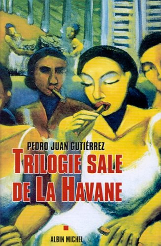 Trilogie sale de La Havane
