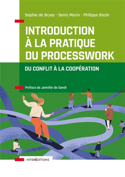 Introduction à la pratique du processwork : du conflit à la coopération