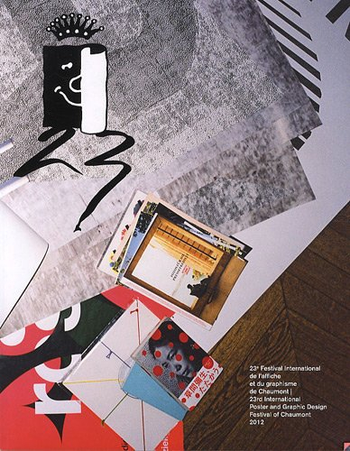 23e Festival international de l'affiche et du graphisme de Chaumont. 23rd International poster and g