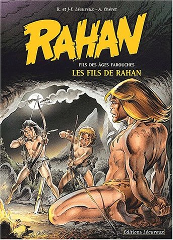 Rahan : fils des âges farouches. Vol. 3. Les fils de Rahan