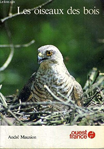 Les Oiseaux des bois