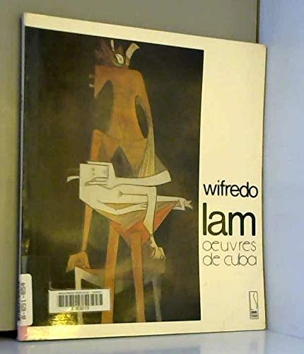 Wifredo Lam : oeuvres de Cuba