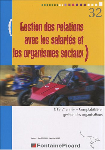 Gestion des relations avec les salariés et les organismes sociaux BTS CGO 2e année