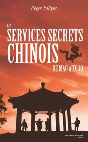 Les services secrets chinois : de Mao aux JO