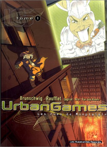 Urban games. Vol. 1. Les rues de Monplaisir