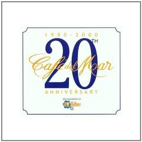 café del mar - 20th anniversary 1980/2000