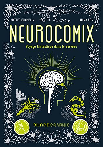 Neurocomix : voyage fantastique dans le cerveau