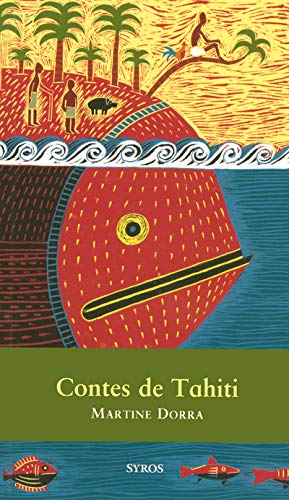 Contes de Tahiti : Tafa'i et Rougeur du Ciel