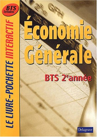 le livre-pochette interactif : economie générale, bts 2ème année (manuel)