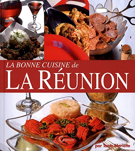 La bonne cuisine de la Réunion