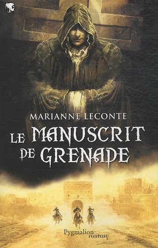 Le manuscrit de Grenade