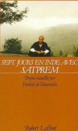 sept jours en inde avec satprem