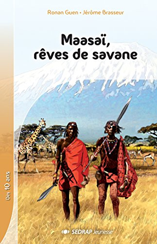 Maasaï, rêves de savane