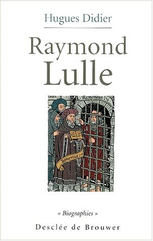 Raymond Lulle : un pont sur la Méditerranée