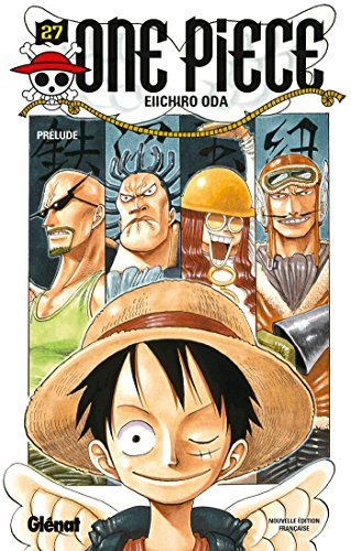One Piece : édition originale. Vol. 27. Prélude