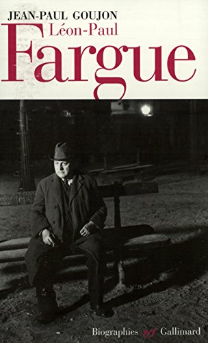 Léon-Paul Fargue : poète et piéton de Paris