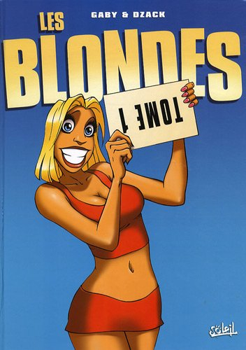 les blondes, tome 1 :