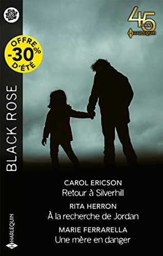 Retour à Silverhill. A la recherche de Jordan. Une mère en danger