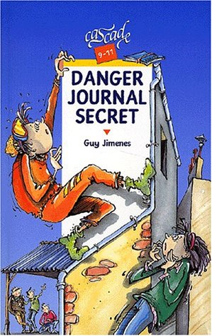 Danger, journal secret
