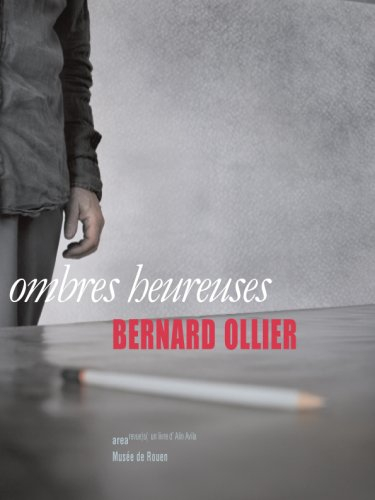 Ombres heureuses, Bernard Ollier