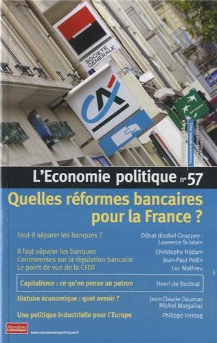 Économie politique (L'), n° 57. Quelles réformes bancaires pour la France ?