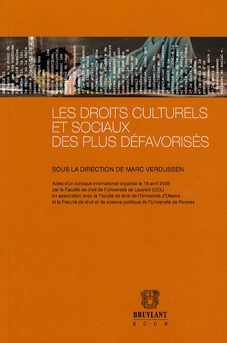 Les droits culturels et sociaux des plus défavorisés : actes du colloque international