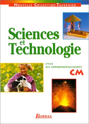 Sciences et technologie CM : cycle des approfondissements