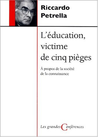 L'Éducation, victime de cinq pièges