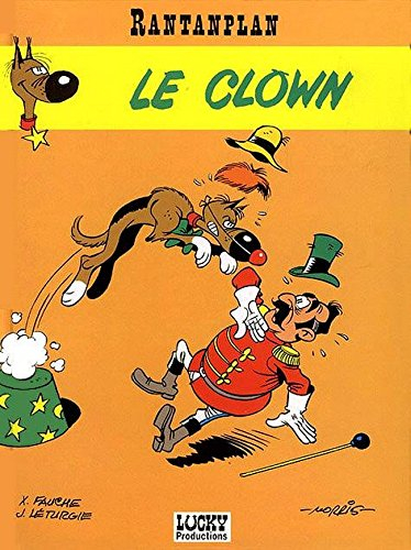 Rantanplan. Vol. 2. Le clown