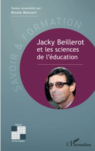 Jacky Beillerot et les sciences de l'éducation
