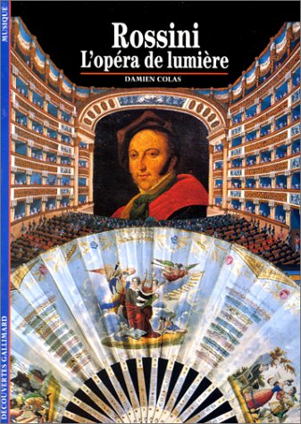 Rossini, l'Opéra de lumière
