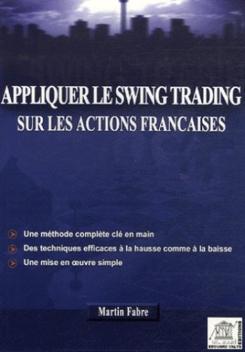 Appliquer le swing-trading sur les actions françaises