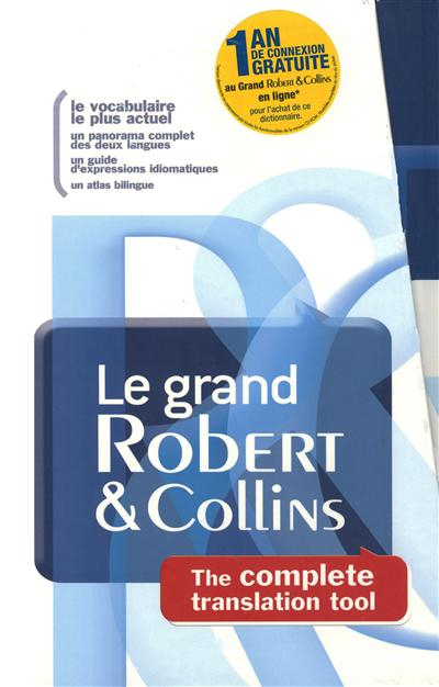 Le grand Robert & Collins : français-anglais, anglais-français