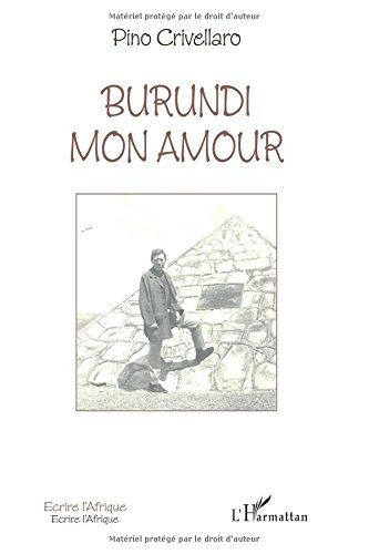 Burundi mon amour